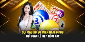 Soi Cầu Xổ Số Miền Nam 14/06 - Dự Đoán Lô Đẹp Hôm Nay
